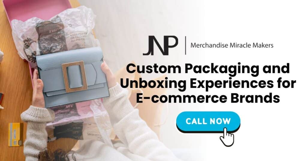 Custom Packaging and Unboxing Experiences for E-commerce Brands