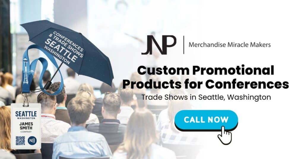 Custom Promotional Products for Conferences & Trade Shows in Seattle, Washington