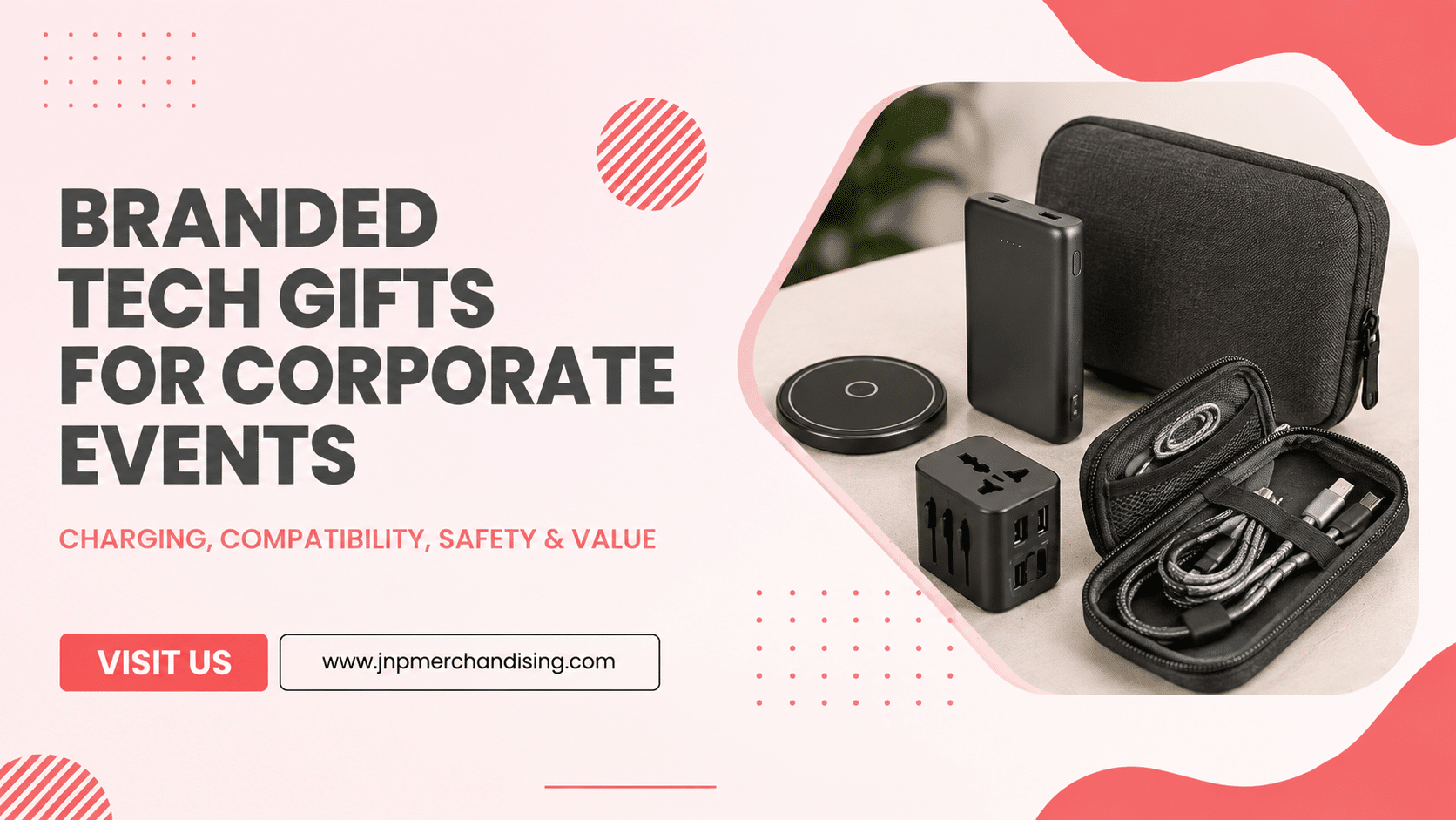 Corporate event tech gifts including a power bank, wireless charger, cable kit, and travel adapter